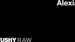 TUSHYRAW - Alexia szűk hátsó bejáratba megdöngetve